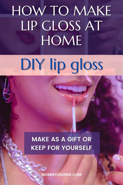 DIY Lip Gloss How To Make Lip Gloss At Home Mommy Lounge