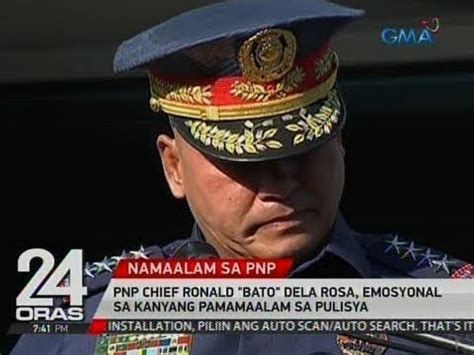 Oras Pnp Chief Ronald Bato Dela Rosa Emosyonal Sa Kanyang