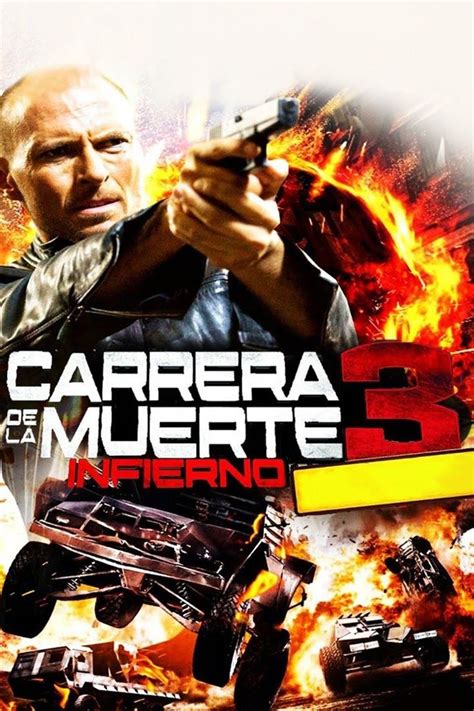 La Carrera De La Muerte 3 Carrera De La Muerte Peliculas De Accion