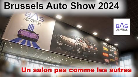 Brussels Auto Show Un Salon Pas Comme Les Autres Youtube