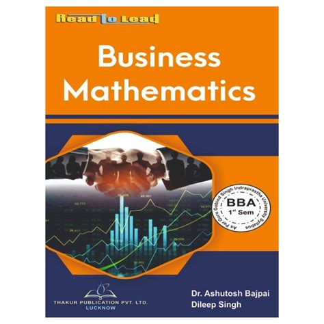 Business Mathematics BBA 1 Semester Thakur Publication Pvt Ltd