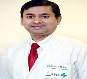 Dr Mukesh Kumar Neurology Max Hospital Saket Delhi