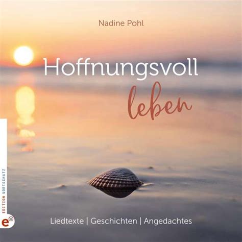 Hoffnungsvoll Leben Nadine Pohl Buch Jpc