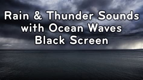 Rain Thunder Sounds Black Screen With Ocean Waves White Noise For