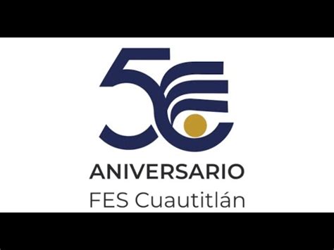 Aniversario De La Fes Cuautitl N Youtube