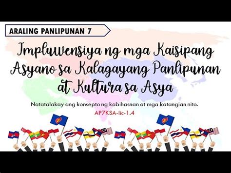 Araling Panlipunan Impluwensiya Ng Kaisipang Asyano Sa Kalagayang