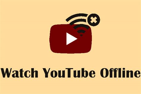 Watch Youtube Offline Best Tools To Download Videos For Free