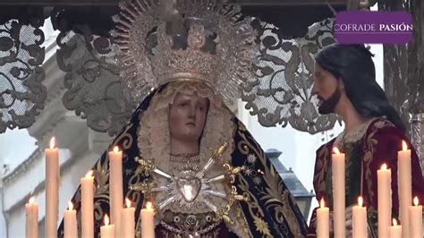 Virgen De Las Angustias Ecce Homo Por Ancha Y San Jos Semana Santa