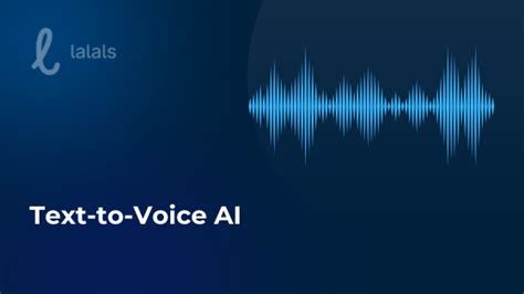 Text To Voice AI Transform Your Text To Natural Sounding Speech