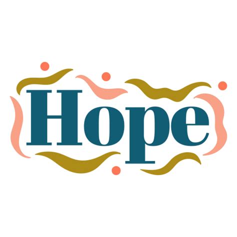 Hope Flat Quote Png And Svg Design For T Shirts