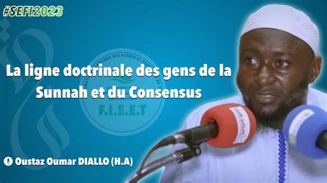 DIRECT Oustaz Oumar DIALLO La Ligne Doctrinale Des Gens De La Sunnah