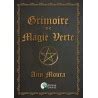 Grimoire De Magie Verte Ann Moura Autel Des Brumes