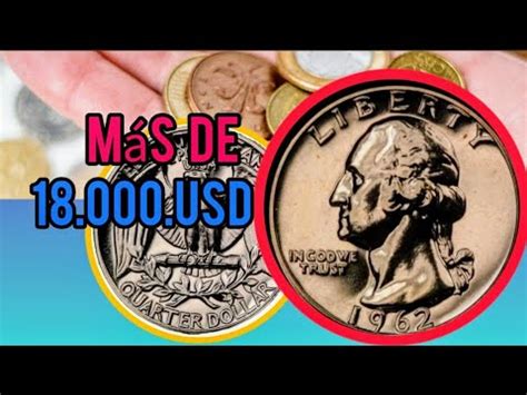 Porque Una Simple Moneda De 1962 De 25 Centavos De Usa Que Vale Mas De