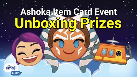 Ashoka Item Card Event Prizes 082023 Disney Emoji Blitz Youtube