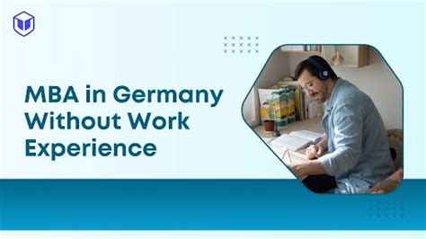 Mba In Germany Without Work Experience Colleges Requirement