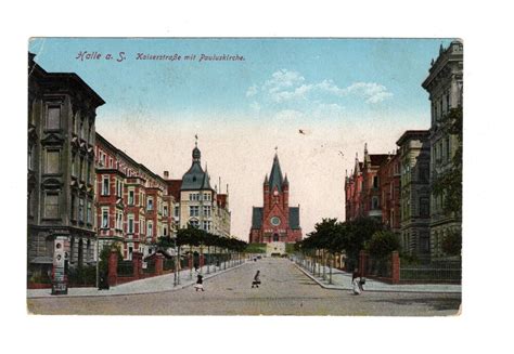 Ansichtskarte Halle An Der Saale Kaiserstra E Mit Pauluskirche Ebay