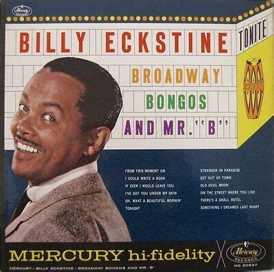 Broadway Bongos And Mr B Lbum De Billy Eckstine Letras Mus Br