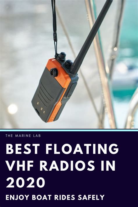 Best Floating Vhf Radios In 2020 Enjoy Boat Rides Safely The Marine