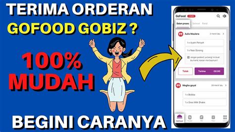 Cara Menerima Orderan Gofood Di Aplikasi Gobiz Terbaru Youtube