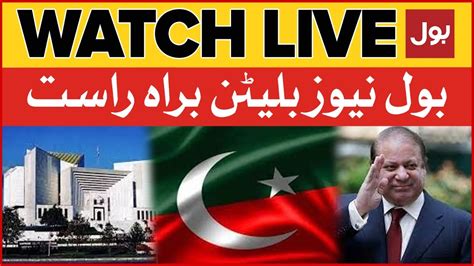 Live Bol News Bulletin At 6 Pm Supreme Court Decision Pmln Updates