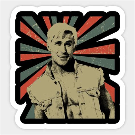 Ryan Gosling Vintage Art Design Barbie 2023 Ryan Gosling Sticker Teepublic