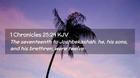 1 Chronicles 2524 Kjv Desktop Wallpaper The Seventeenth To