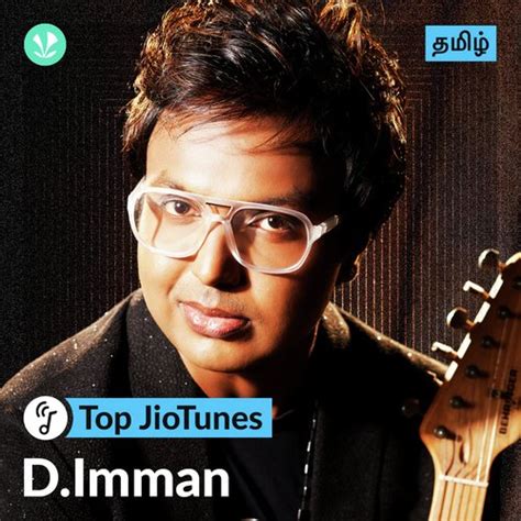 D Imman Tamil Jiotunes Latest Tamil Songs Online Jiosaavn