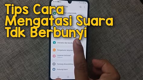 Tips Cara Mengatasi Hp Tidak Ada Suara HP Samsung Galaxy M32 M21 A03S