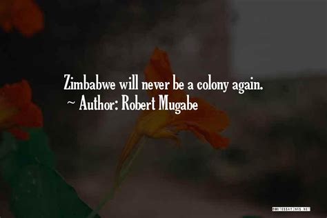 Top 20 Zimbabwe Mugabe Quotes & Sayings