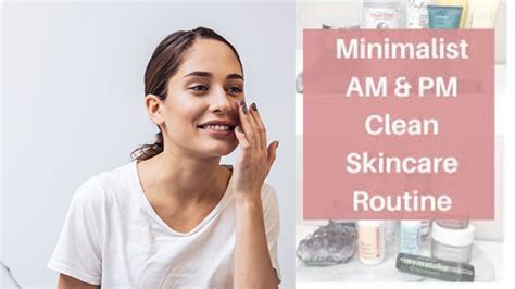 Glowing Skin In Simple Steps Your Minimalist Skincare Routine