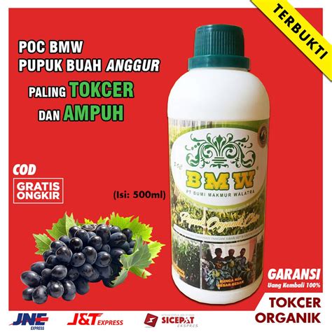 Jual Pupuk Organik Cair Tanaman Perangsang Buah Anggur Poc Bmw