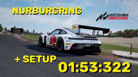 ACC Hotlap Porsche 992 GT3 R Nurnburgring 1 53 322 W Free Setup