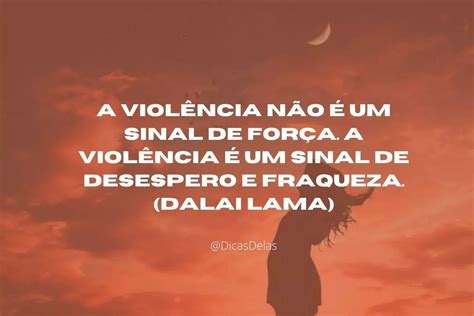 Frases Contra Viol Ncia Para Espalhar Amor E Paz