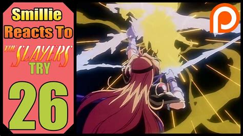 Slayers Try Episode 26 Patreon Reaction スレイヤーズ Try Youtube