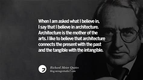 Richard Meier Quotes On Time Space And Architecture