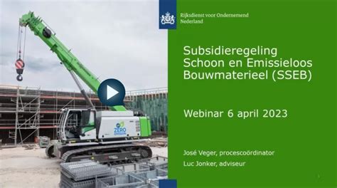 Bereid Je Voor Op Subsidieregeling Schoon En Emissieloos Bouwmaterieel