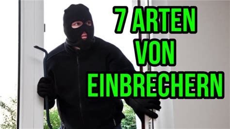 7 Arten Von Einbrechern YouTube