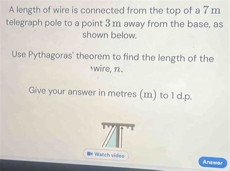 Solved A Length Of Wire Is Connected From The Top Of A 7 M Telegraph