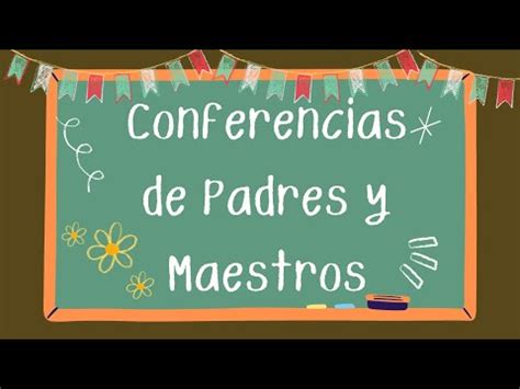 Conferencias De Padres Y Maestros Youtube