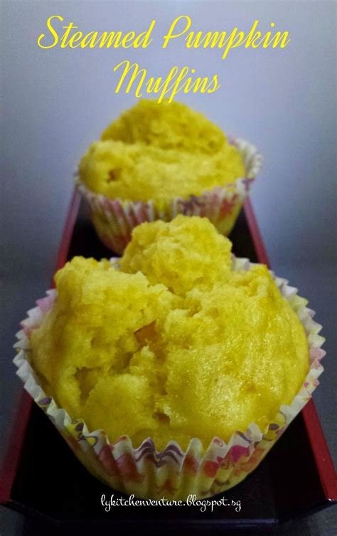 Lys Kitchen Ventures Steamed Pumpkin Muffins Steam Cake Recipe