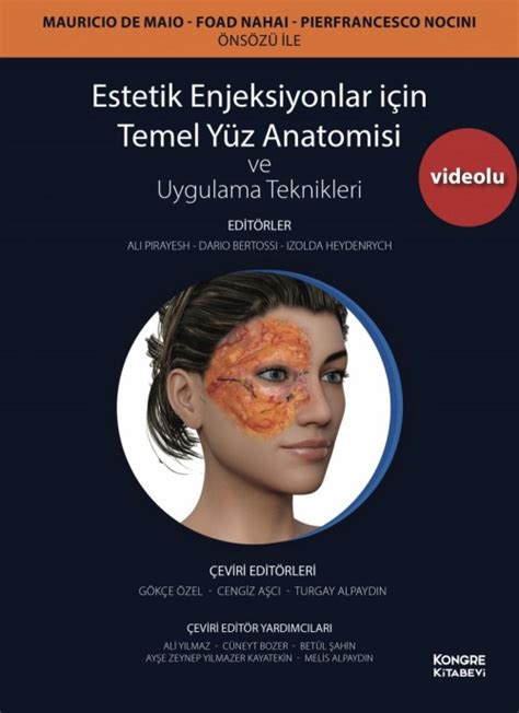 Estetik Enjeksiyonlar İçin Temel Yüz Anatomisi ve Uygulama T