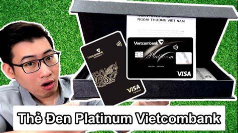 Thẻ Đen Platinum Vietcombank Đặc Quyền Ưu Đãi Và Cách Làm Thẻ Đen YouTube