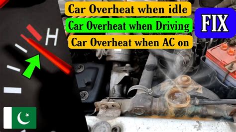 Car Overheat While Idling Car Overheat When On Highway Car