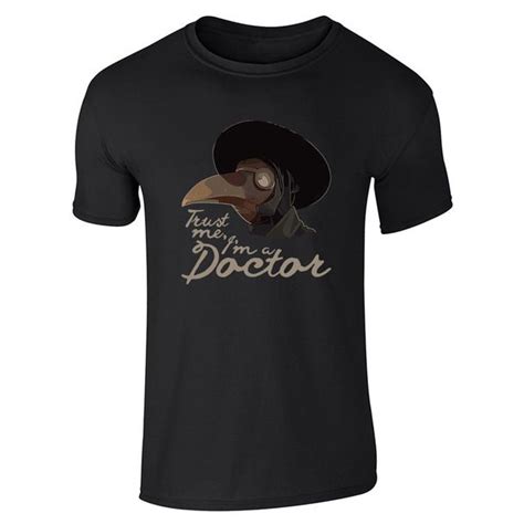 Trust Me Im A Doctor Plague Doctor Short Sleeve T Shirt Pop Threads