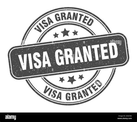 Visa Granted Stamp Visa Granted Sign Round Grunge Label Stock Vector