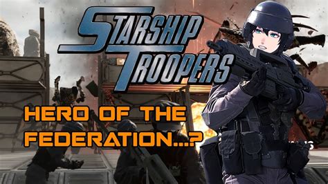 Starship Troopers Hero Of The Federation Squad Mod Youtube