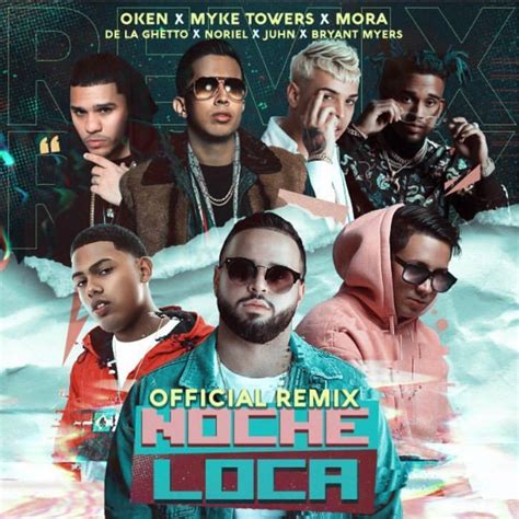 Oken Noche Loca Remix Lyrics Genius Lyrics