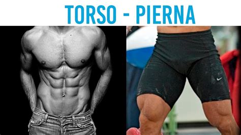 Torso Pierna Rutina Explicada Al Detalle Youtube