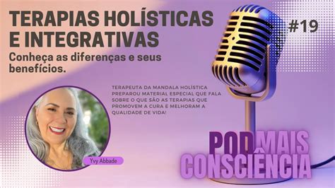 Terapias Holísticas e Integrativas Diferenças e Benefícios YouTube