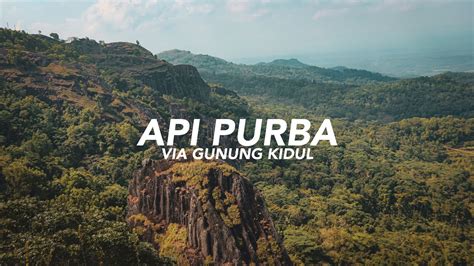 PENDAKIAN GUNUNG API PURBA NGLANGGERAN GUNUNG KIDUL DI 2022 Jurnal